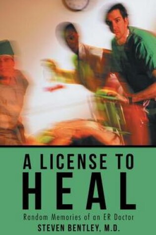 Cover of A License to Heal