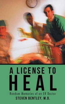 Cover of A License to Heal