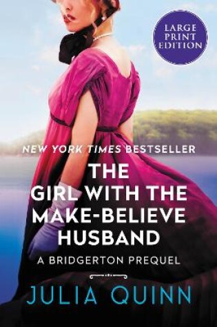 Cover of The Girl With The Make-Believe Husband [Large Print]