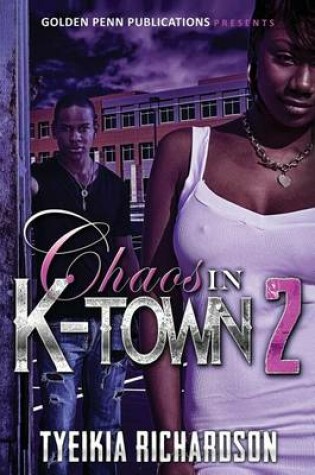 Cover of Chaos In Ktown 2