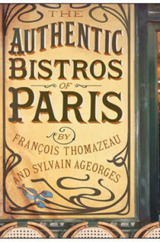 Cover of The Authentic Bistros Of Paris