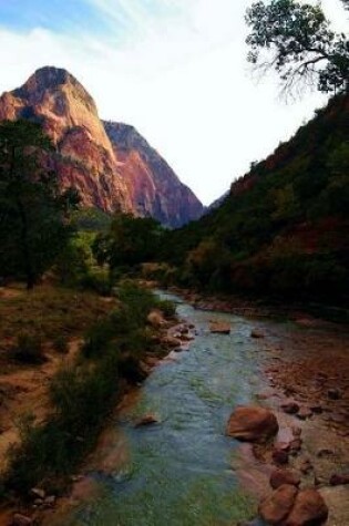 Cover of A River and Mountain Landscape in Zion National Park Utah USA Journal