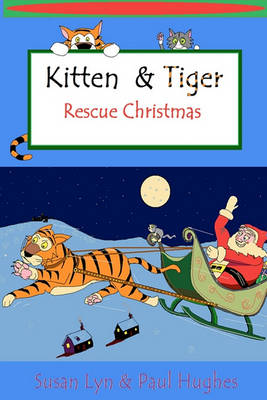 Book cover for Kitten & Tiger Rescue Christmas