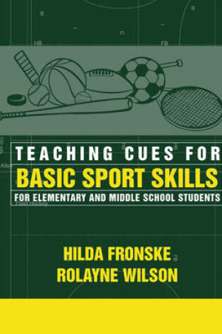 Cover of Teaching Cues for Basic Sport Skills for Elementary and Middle School Students