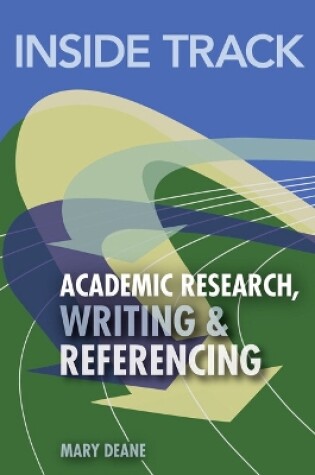 Cover of Inside Track to Academic Research, Writing & Referencing