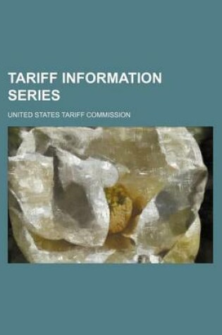 Cover of Tariff Information Series