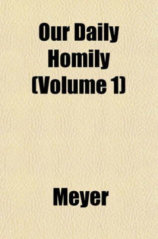 Cover of Our Daily Homily (Volume 1)