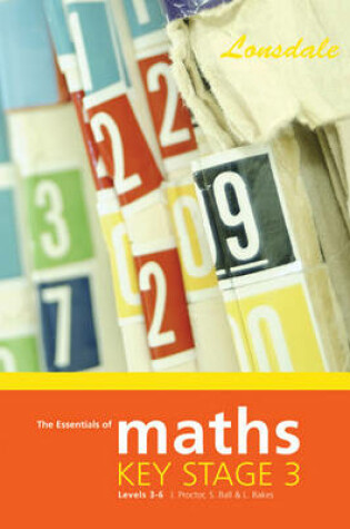 Cover of The Essentials of Key Stage 3 Maths