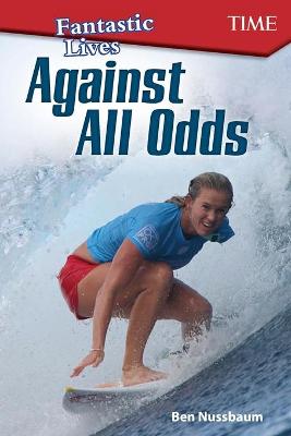 Book cover for Fantastic Lives: Against All Odds