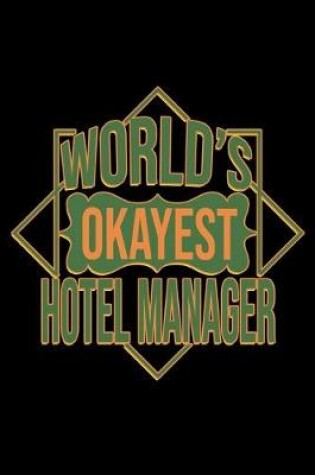 Cover of World's okayest hotel manager