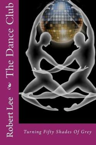 Cover of The Dance Club