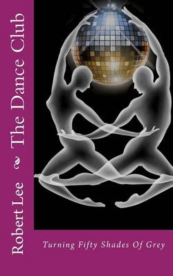 Book cover for The Dance Club