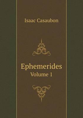 Book cover for Ephemerides Volume 1