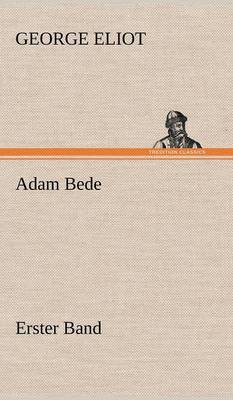 Book cover for Adam Bede - Erster Band