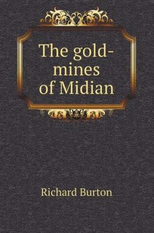 Cover of The gold-mines of Midian