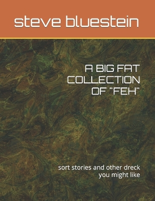 Book cover for A Big Fat Collection of "Feh"