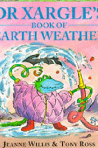 Cover of Dr. Xargle's Book of Earth Weather