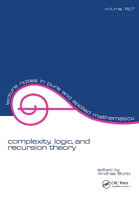 Book cover for Complexity, Logic, and Recursion Theory