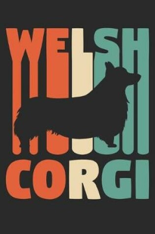 Cover of Welsh Corgi Journal - Vintage Welsh Corgi Notebook - Gift for Welsh Corgi Lovers