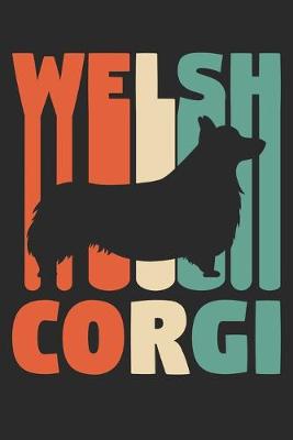 Book cover for Welsh Corgi Journal - Vintage Welsh Corgi Notebook - Gift for Welsh Corgi Lovers