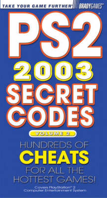 Book cover for PS2® Secret Codes 2003, Volume 2