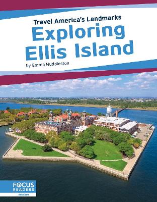Book cover for Travel America's Landmarks: Exploring Ellis Island