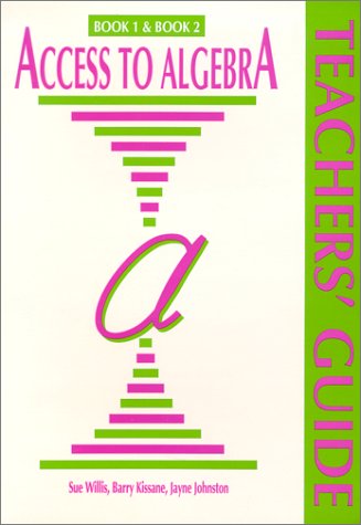 Cover of Access to Algebra. Books 1 & 2 Teachers' Guide