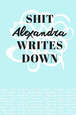 Book cover for Shit Alexandra Writes Down