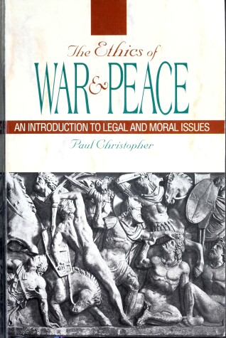 Book cover for Ethics of War and Peace