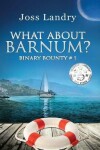 Book cover for What about Barnum?