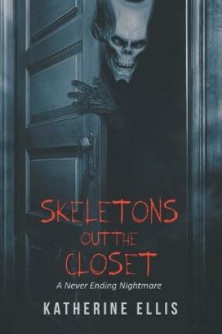 Cover of Skeletons Out the Closet