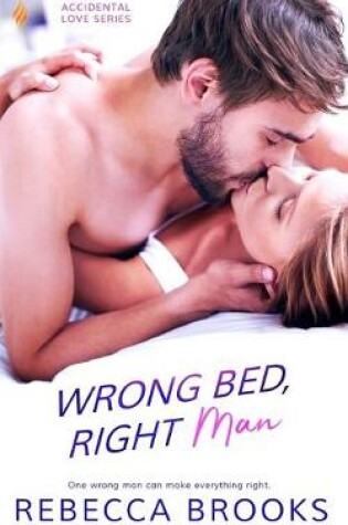 Cover of Wrong Bed, Right Man