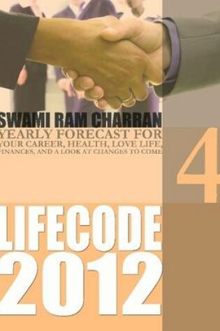 Cover of Life Code 4 Yearly Forecast for 2012