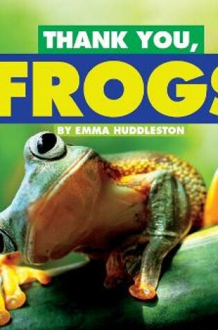 Cover of Thank You, Frogs
