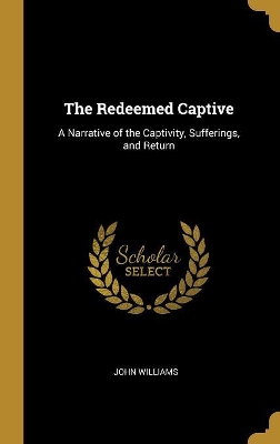 Book cover for The Redeemed Captive