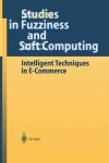 Book cover for Intelligent Techniques in E-Commerce