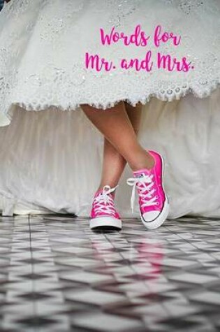 Cover of Words For Mr. and Mrs.