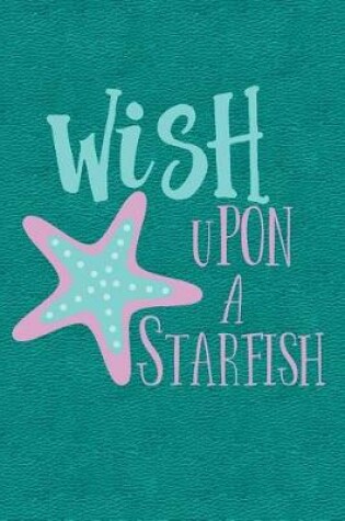 Cover of Wish Upon a Starfish