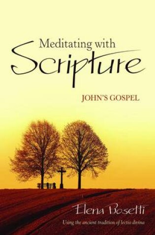 Cover of Meditating with Scripture John's Gospel
