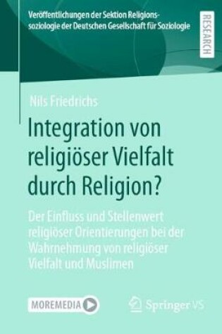 Cover of Integration Von Religioeser Vielfalt Durch Religion?