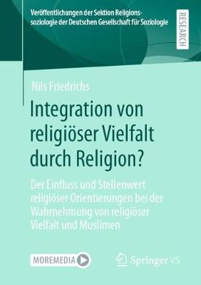 Book cover for Integration Von Religioeser Vielfalt Durch Religion?