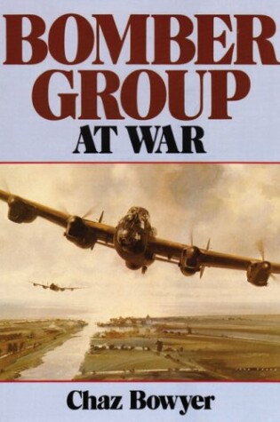 Cover of Bomber Group at War