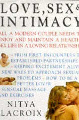 Cover of Love, Sex and Intimacy