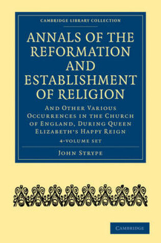 Cover of Annals of the Reformation and Establishment of Religion 4 Volume Set in 7 Paperback Parts