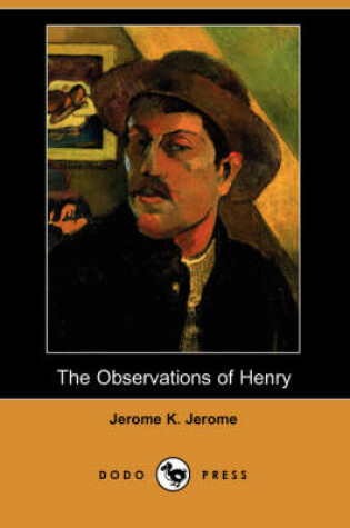 Cover of The Observations of Henry (Dodo Press)