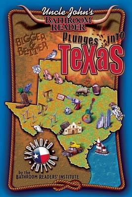 Book cover for Uncle John's Bathroom Reader Plunges Into Texas Expanded Edition