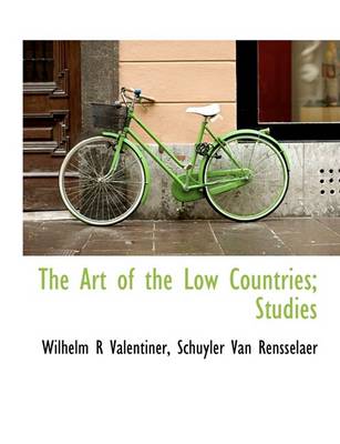 Book cover for The Art of the Low Countries; Studies