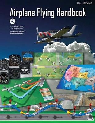 Book cover for Airplane Flying Handbook (FAA-H-8083-3B - 2016)