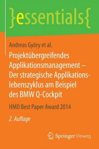 Cover of Projektübergreifendes Applikationsmanagement – Der strategische Applikationslebenszyklus am Beispiel des BMW Q-Cockpit