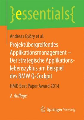 Book cover for Projektübergreifendes Applikationsmanagement – Der strategische Applikationslebenszyklus am Beispiel des BMW Q-Cockpit